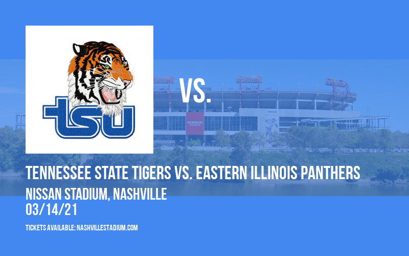 Tennessee State Tigers vs. Eastern Illinois Panthers [CANCELLED] at Nissan Stadium
