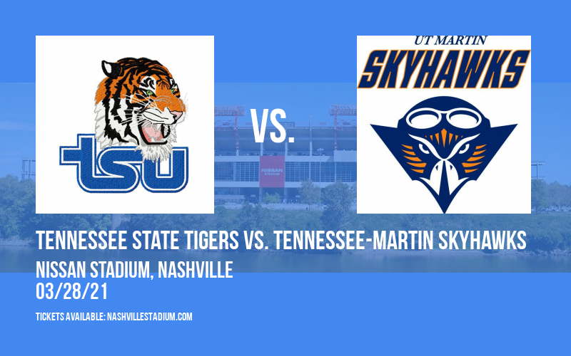 Tennessee State Tigers vs. Tennessee-Martin Skyhawks [CANCELLED] at Nissan Stadium