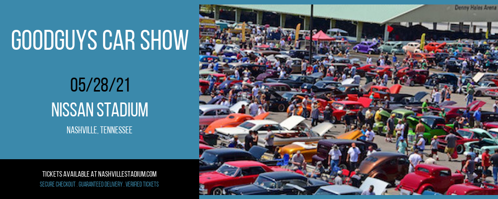 Goodguys Car Show at Nissan Stadium tickets Goodguys Car Show at Nissan Stadium