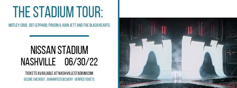 The Stadium Tour: Motley Crue, Def Leppard, Poison & Joan Jett and The Blackhearts at Nissan Stadium