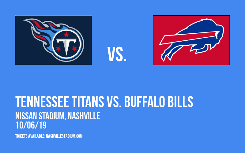 Tennessee Titans vs. Buffalo Bills at Nissan Stadium tickets Tennessee Titans vs. Buffalo Bills at Nissan Stadium