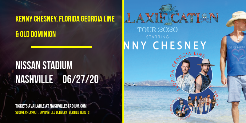 Kenny Chesney, Florida Georgia Line & Old Dominion at Nissan Stadium tickets Kenny Chesney, Florida Georgia Line & Old Dominion at Nissan Stadium