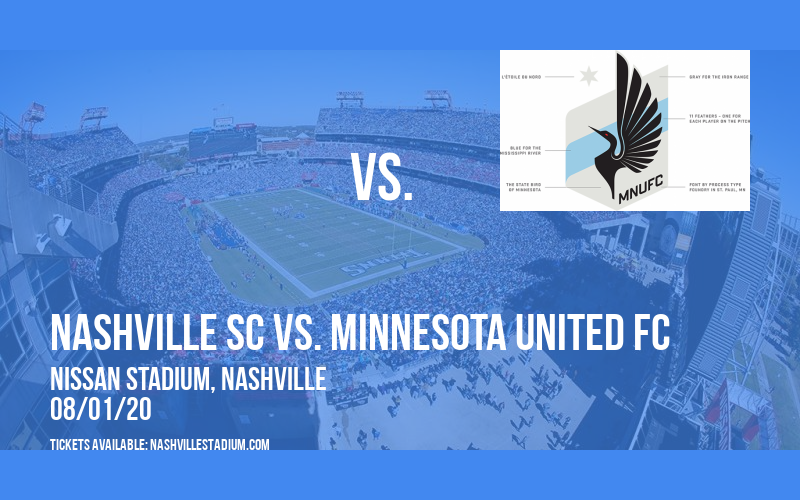 Nashville SC vs. Minnesota United FC at Nissan Stadium tickets Nashville SC vs. Minnesota United FC at Nissan Stadium