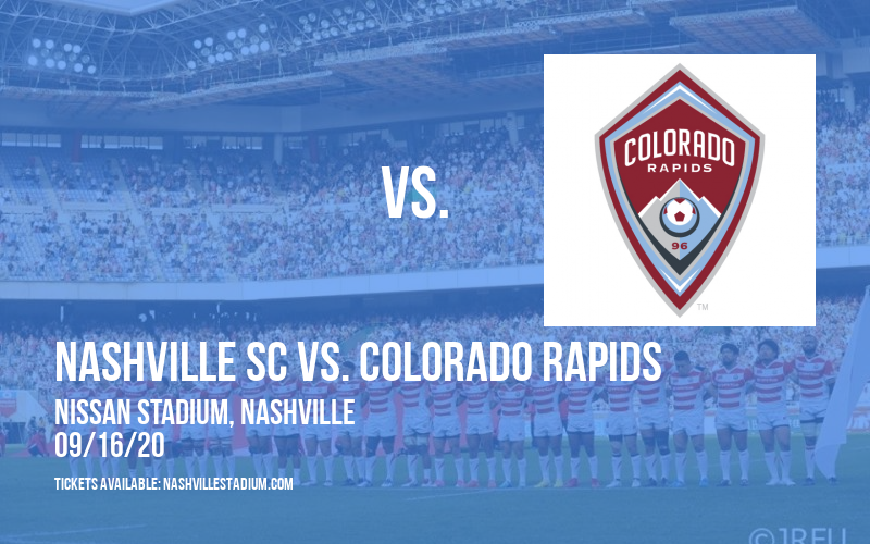 Nashville SC vs. Colorado Rapids [CANCELLED] at Nissan Stadium