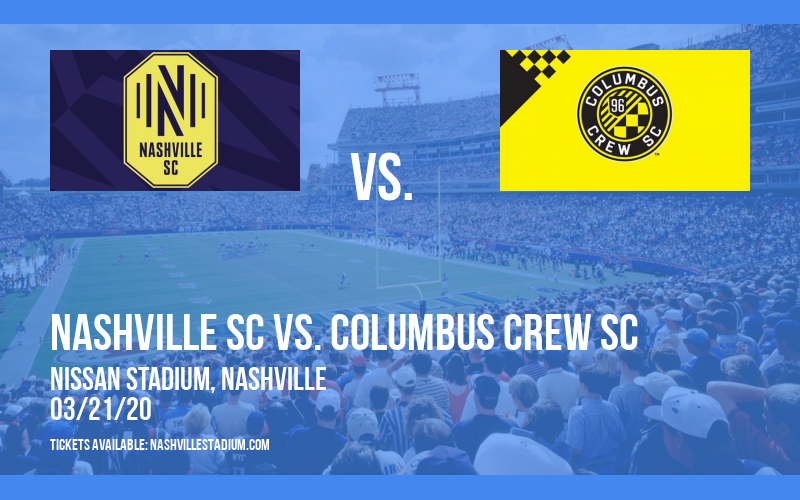 Nashville SC vs. Columbus Crew SC [CANCELLED] at Nissan Stadium