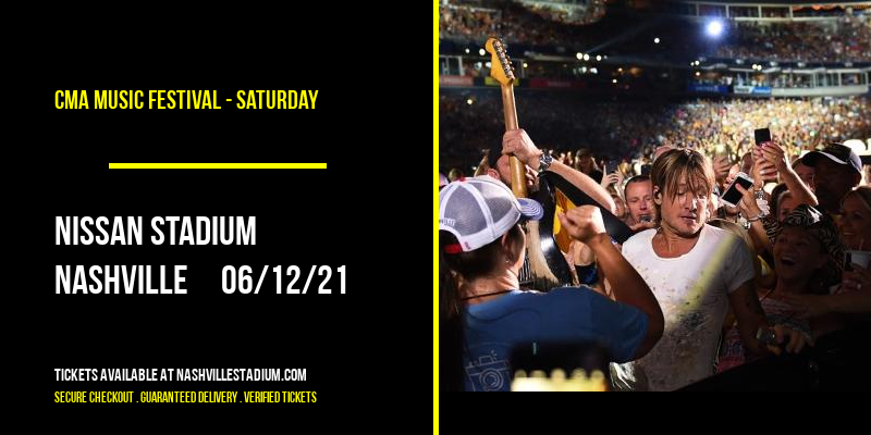 CMA Music Festival - Saturday at Nissan Stadium tickets CMA Music Festival - Saturday at Nissan Stadium