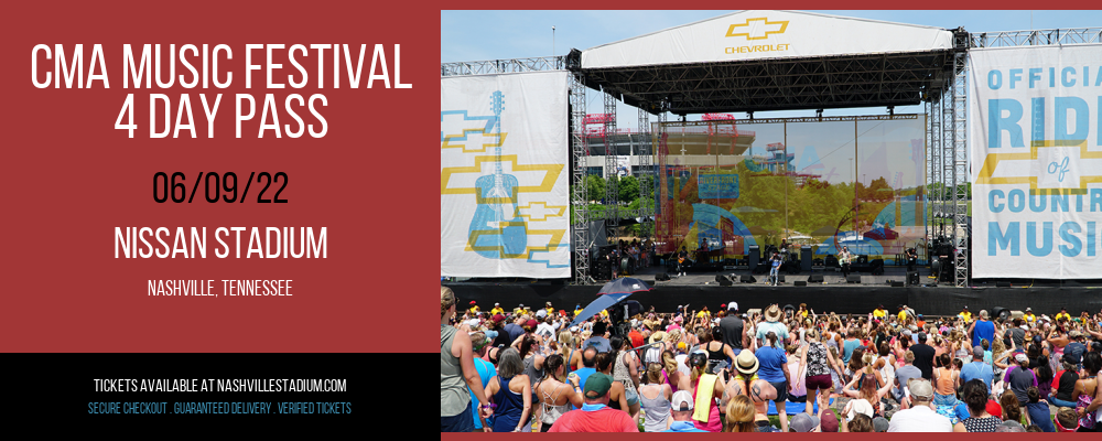 CMA Music Festival - 4 Day Pass at Nissan Stadium tickets CMA Music Festival - 4 Day Pass at Nissan Stadium