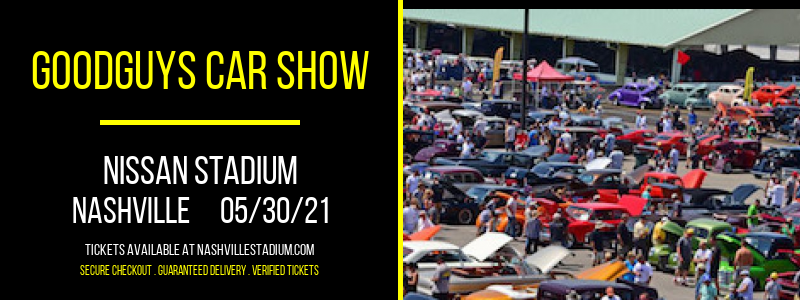 Goodguys Car Show at Nissan Stadium tickets Goodguys Car Show at Nissan Stadium