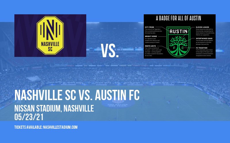 Nashville SC vs. Austin FC at Nissan Stadium