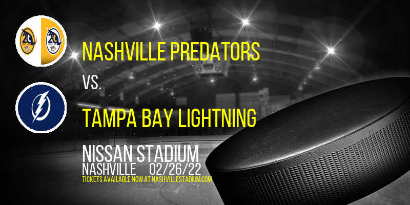 NHL Stadium Series: Nashville Predators vs. Tampa Bay Lightning at Nissan Stadium