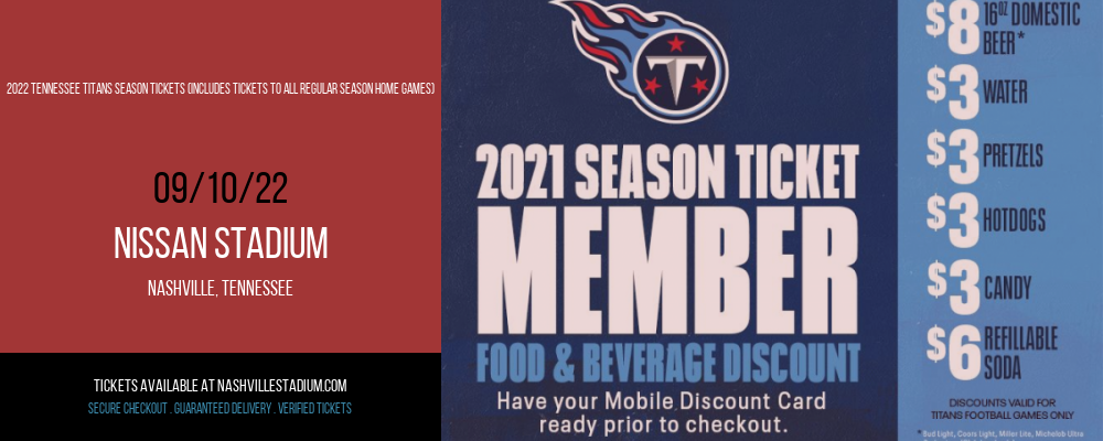 2022 Tennessee Titans Season Tickets (Includes Tickets To All Regular Season Home Games) at Nissan Stadium