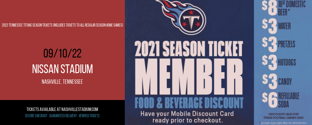 2022 Tennessee Titans Season Tickets (Includes Tickets To All