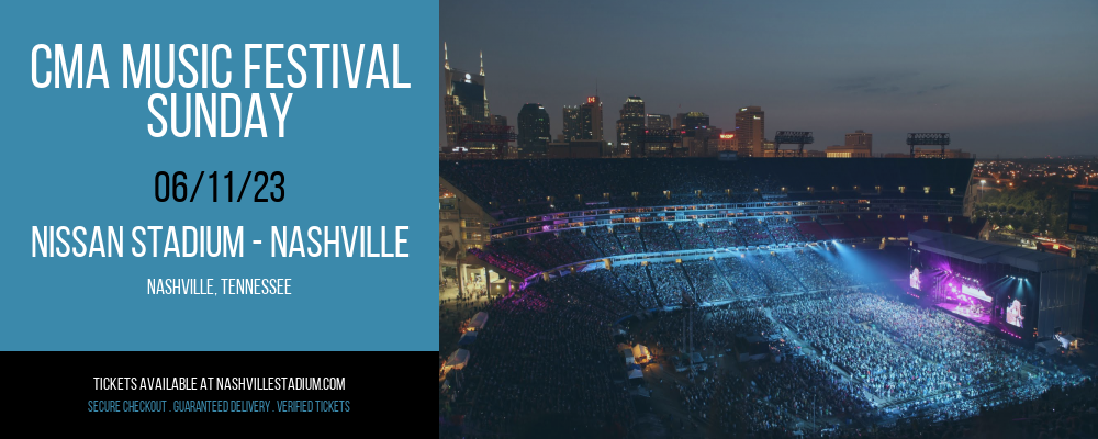 CMA Music Festival - Sunday at Nissan Stadium