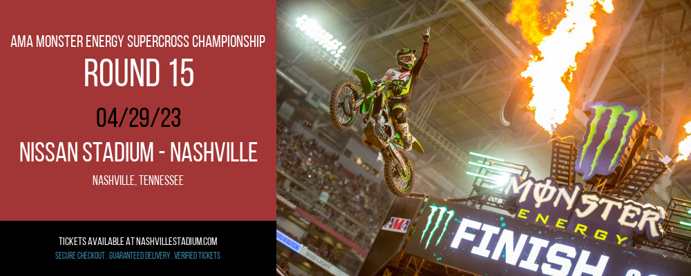 AMA Monster Energy Supercross Championship - Round 15 at Nissan Stadium