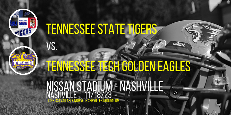 Tennessee State Tigers at Nissan Stadium