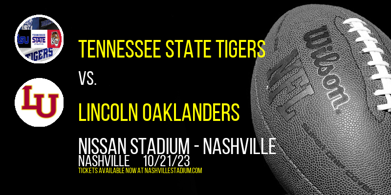 Tennessee State Tigers vs. Lincoln Oaklanders at Nissan Stadium