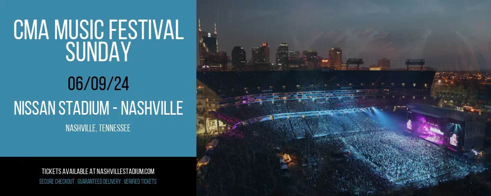 CMA Music Festival - Sunday at Nissan Stadium